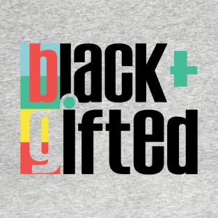 Black & Gifted T-Shirt